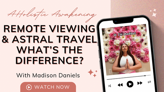 Remote viewing & Astral Travel